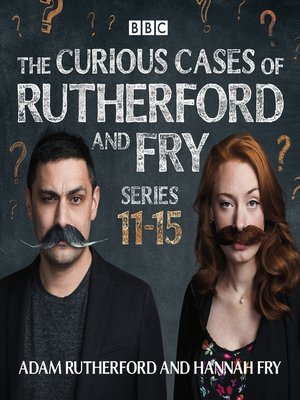 cover image of The Curious Cases of Rutherford and Fry--Series 11-15
